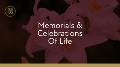 Planning a Memorial Service or Celebration of Life